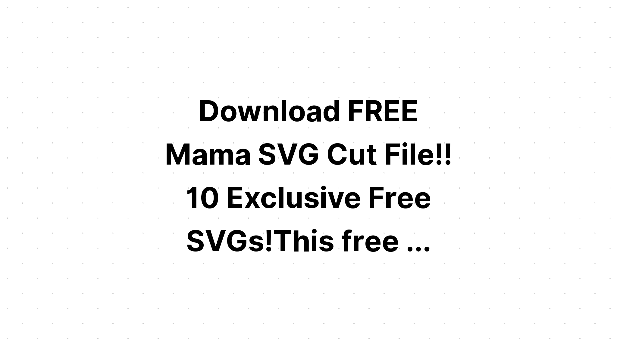 Download Free Svg 20 New Born Bundle File For Cricut - Download Free SVG Cut File